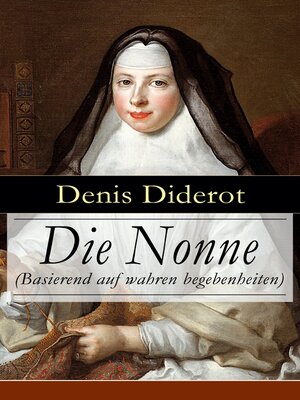 cover image of Die Nonne (Basierend auf wahren begebenheiten)